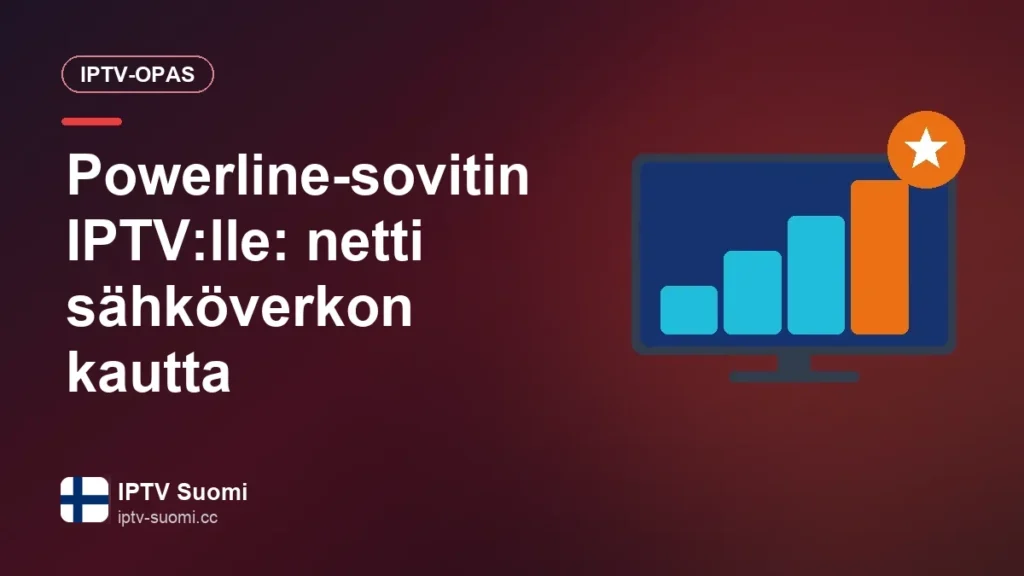 Powerline-sovitin IPTV:lle: netti sähköverkon kautta